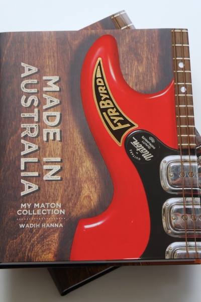 Made in Australia: My Maton Collection by Wadih Hannah